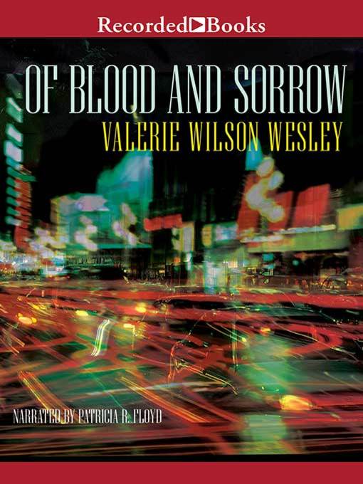 Title details for Of Blood and Sorrow by Valerie Wilson Wesley - Available